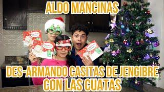 DES-armando casitas de jengibre con LAS CUATAS - Aldo Mancinas