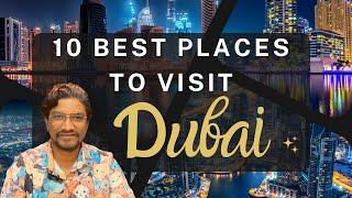 Dubai's 10 Places to Visit in 2025