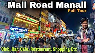 Mall road manali / mall road manali hotels / mall road manali night / place to visit in manali