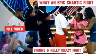 CHINWE & NELLY IN AN EPIC CRAZY FIGHT|FULL VIDEO |DAMILOLA UPSET TONITA #bbnaija #bigbrother #tvshow