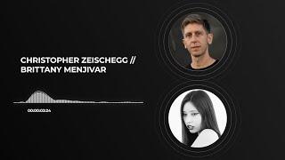 Brittany Menjivar & Christopher Zeischegg in Conversation