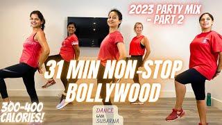 30 Min Daily :   | Bollywood Dance Workout | Bollywood Non-Stop