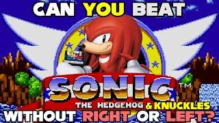 VG Myths - Can You Beat Sonic 1 & Knuckles Without Pressing Right Or Left?