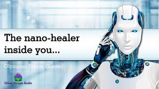 The nano-healer inside you... [audio][roleplay][sci fi]