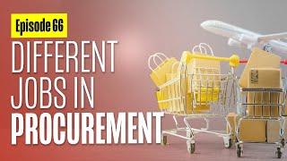 What are the Different Jobs in Procurement? - with Trent Morris