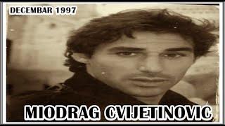 MIODRAG CVIJETINOVIĆ-MIŠA DIZELDORF   1997