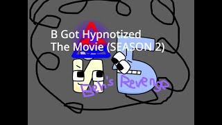 В Got Hypnotized 2: Б's Revenge - Official Movie || JonDEHvetsrak