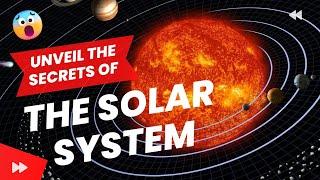 Secrets of the Solar System | Knowledge Junction