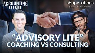 222 - Coaching vs Consulting: Run a Meeting with Advisory LITE |  Chris Hervochon, CPA aka The Herv