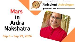 Mars in Ardra Naksatra (Gemini sign) :Sep 6 - Sep 29 #astrology #horoscope #gemini #mars #jyotish