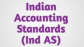 Indian Accounting Standards (Ind AS)