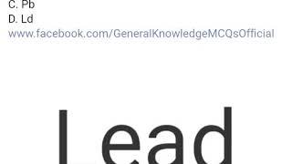 What is the Chemical Symbol of Lead?