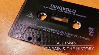 All I Want | LowRain & The History