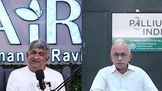 AiR - Atman in Ravi In Conversation With Dr M R Rajagopal - How To Face Death?