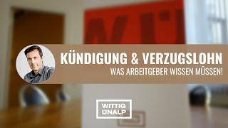 Verzugslohn (für Arbeitgeber): Was "kostet" eine unwirksame Kündigung?