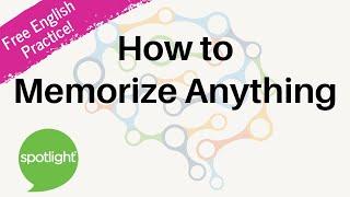 How to Memorize Anything | practice English with Spotlight