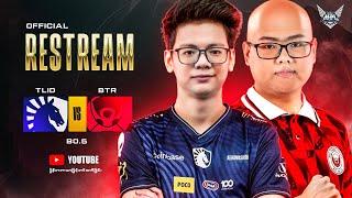 [Official Restream] TLID vs BTR    (Bo5)  Myanmar Casting CasterZyZyy & Blank