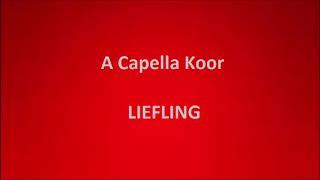 A Capella Koor - Liefling