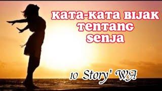 Kata-kata Bijak tentang Senja || story' wa