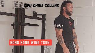 Wing Chun (Wing Tsun) Kung fu. Sifu Chris Collins HKWTA