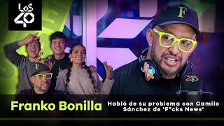 Franko Bonilla reveló detalles de su problema con Camilo Sánchez de 'F*cks News'