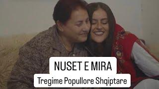 NUSET E MIRA - TREGIM POPULLOR - FILMI KOMPLET