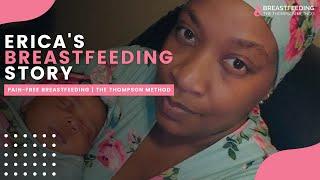 Erica's Pain-Free Breastfeeding Story | The Thompson Method