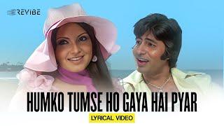 Humko Tumse Ho Gaya Hai Pyar (Lyrical Video) | Amar Akbar Anthony | Lata Mangeshkar | Kishore Kumar