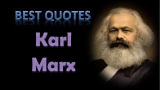 Best Karl Marx Quotes