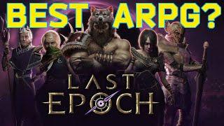 This is my new favorite ARPG - Last Epoch Review