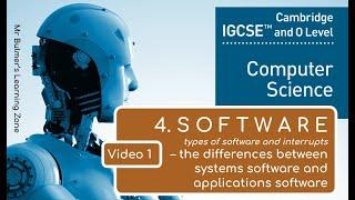 IGCSE Computer Science 2023-25 ​​- SOFTWARE: Video 1 - System and Application software