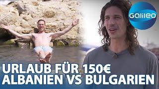 150€ Urlaubs-Challenge: Welches Land hat die Nase vorn, Albanien oder Bulgarien?