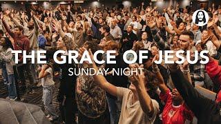 The Grace of Jesus | Peter Louis | Sunday Night