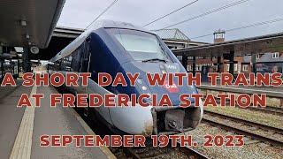 A day at Fredericia Station, Denmark - September 19th. 2023