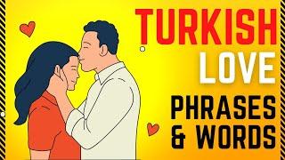 Turkish Love Phrases and Words | Animated