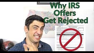 Why Most IRS Offer in Compromise Get Rejected