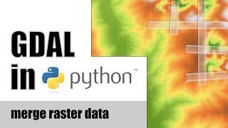 Merge raster data with GDAL in Python