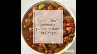 Instant Pot General Tso’s Meatballs Vegan Recipe (recipe link in description)