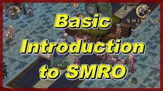 [SMRO] - Basic Introduction to Shining Moon RO!