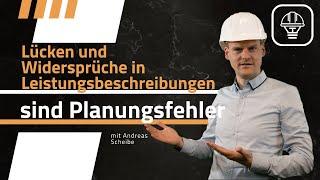 Lücken und Widersprüche im Leistungsverzeichnis sind Planungsfehler