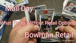 Opening Mail, Bowman Cellos and What To Do If You Cannot Get Retail Sports Cards Options