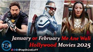 Top 5 Upcoming Hollywood Movies In JAN & FEB 2025 || जनवरी और फरवरी में आने वाली हॉलीवुड फिल्मे...