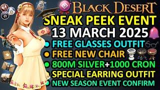 FREE GLASSES, FREE NEW CHAIR, 800M, 1000 CRON, EARRING OUTFIT, (BDO Sneak Peek Event 13 March 2025)