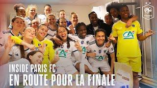 Caméra embarquée avec le PARIS FC : qualification historique pour la FINALE