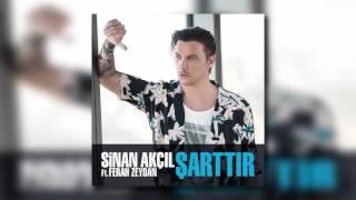 Sinan Akçıl feat Ferah Zeydan - Şarttır