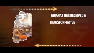 Witness 11 years of Unprecedented growth in Gujarat’s railway Infrastructure.