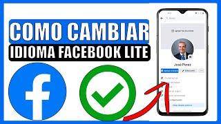 Como cambiar el idioma de facebook lite a español