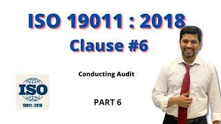 ISO 19011: 2018I Guidelines for auditing management systems part 6 | conducting audit