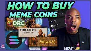 How To Buy Meme coins like Waffles, Orc, Wowmao