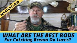 WHAT ARE THE BEST RODS FOR BREAM LURING?